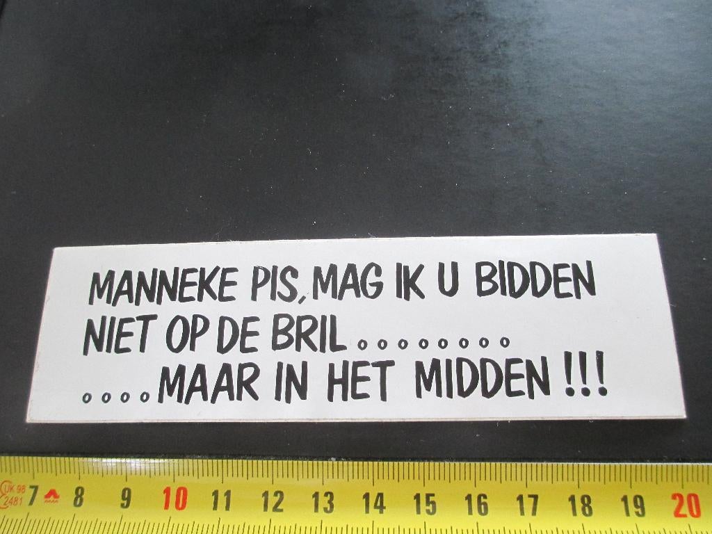 sticker Manneke pis, mag ik u bidden niet op de bril ..... *, Verzamelen, Ophalen, Zo goed als nieuw