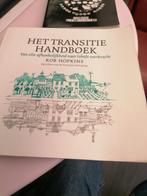 Het Transitie Handboek - Rob Hopkins, Boeken, Ophalen, Maatschappij en Samenleving, Rob Hopkins, Zo goed als nieuw