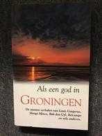 Als een God in Groningen ; door Meerdere Auteurs, Diverse auteurs, Ophalen of Verzenden, Zo goed als nieuw, Nederland