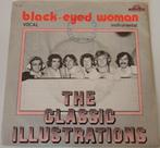 The Classic Illustrations > Black eyed woman, Cd's en Dvd's, Vinyl Singles, Gebruikt, 7 inch, Single, Ophalen of Verzenden