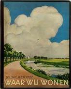 Verkade Album Waar Wij wonen - Jac P Thijsse, Verzenden, Gelezen, Jac. P. Thijsse, Plaatjesalbum