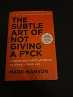 The Subtle Art of Not Giving a F*ck - Mark Manson, Ophalen of Verzenden, Zo goed als nieuw