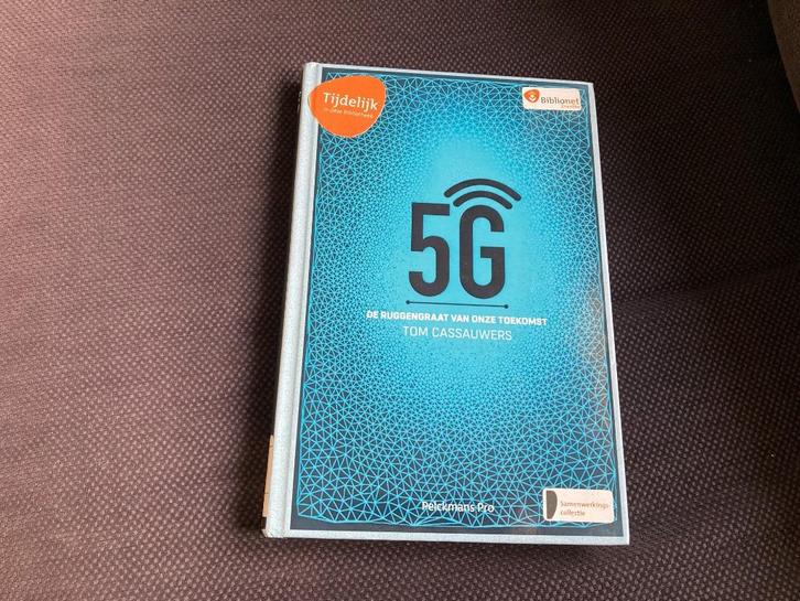 5G - De ruggengraat van onze toekomst, Boeken, Wetenschap, Zo goed als nieuw, Overige wetenschappen, Ophalen of Verzenden