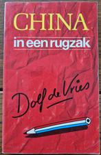 Boek China in een rugzak van Dolf de Vries, Boeken, Reisverhalen, Ophalen of Verzenden, Gelezen, Dolf de Vries, Azië