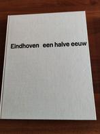 Eindhoven een halve eeuw, Ophalen of Verzenden, Zo goed als nieuw, Martien Coppens