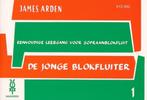 De Jonge Blokfluiter James Arden 1-2-3 nette boekjes, Verzenden, Les of Cursus, Populair, Blokfluit