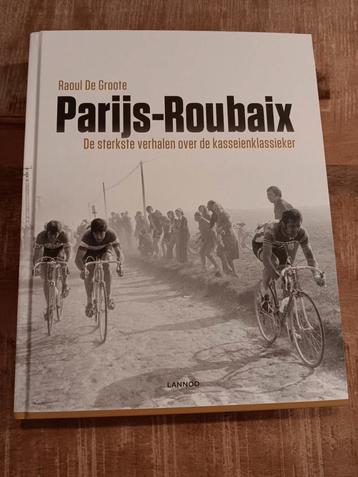 Raoul De Groote - Paris-Roubaix Nieuw beschikbaar voor biedingen