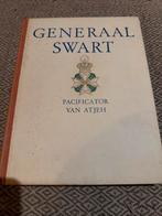 Generaal Swart - Pacificator van Atjeh, Boeken, Ophalen of Verzenden, Gelezen