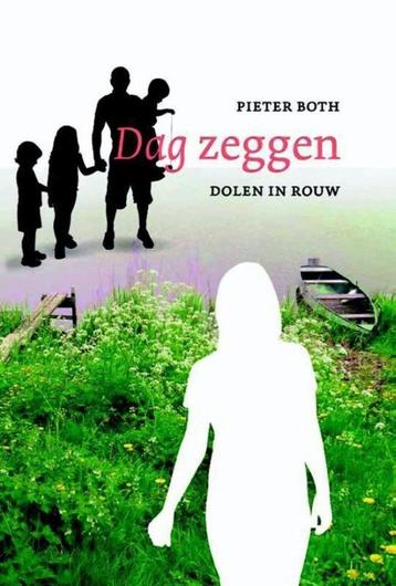 Dag zeggen  Pieter Both  9789058815927 beschikbaar voor biedingen
