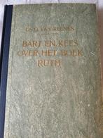 Bart en Kees over het boek Ruth. Ds G van Reenen, Boeken, Godsdienst en Theologie, Ophalen of Verzenden, Gelezen, Ds G van Reenen