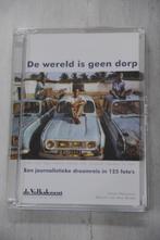 De Wereld is geen Dorp een Journalistieke Droomreis, Alle leeftijden, Verzenden, Overige typen