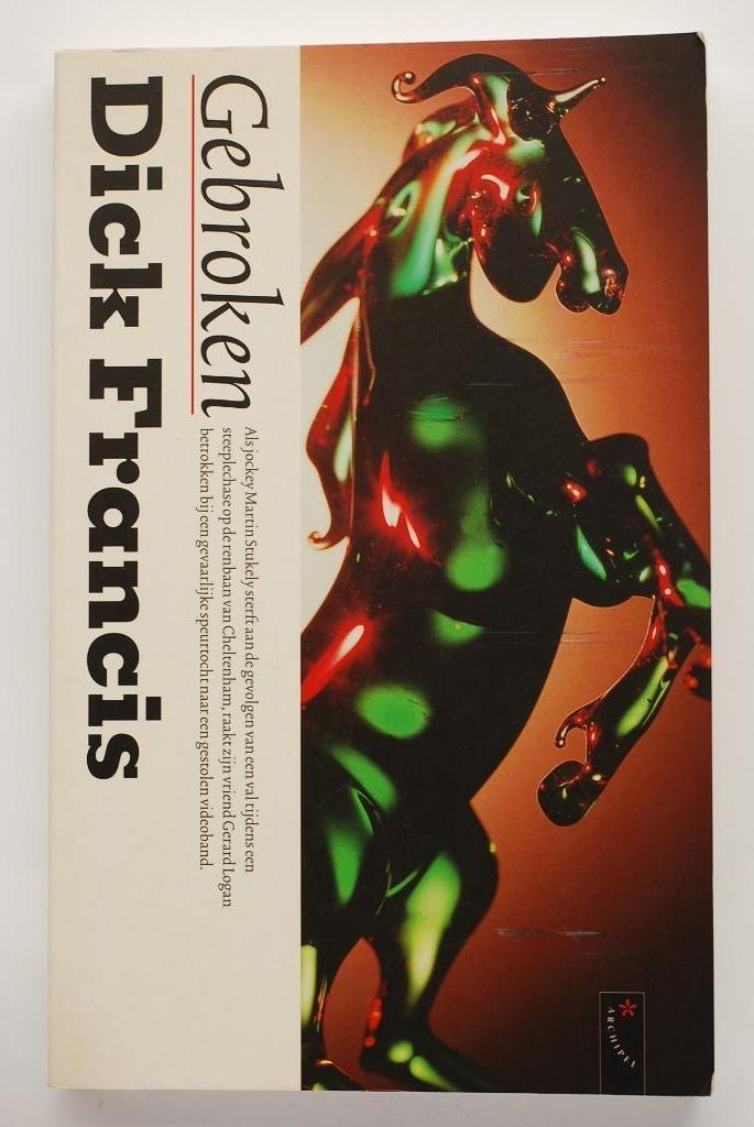 Gebroken - Dick Francis (2001), Boeken, Detectives, Zo goed als nieuw, Verzenden