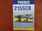 bus: BMC Probus 215 SCB (mei 2009), Ophalen of Verzenden, Nieuw, Overige merken