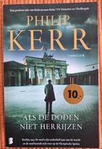 Philip Kerr - Als de doden niet  herrijzen, Ophalen of Verzenden