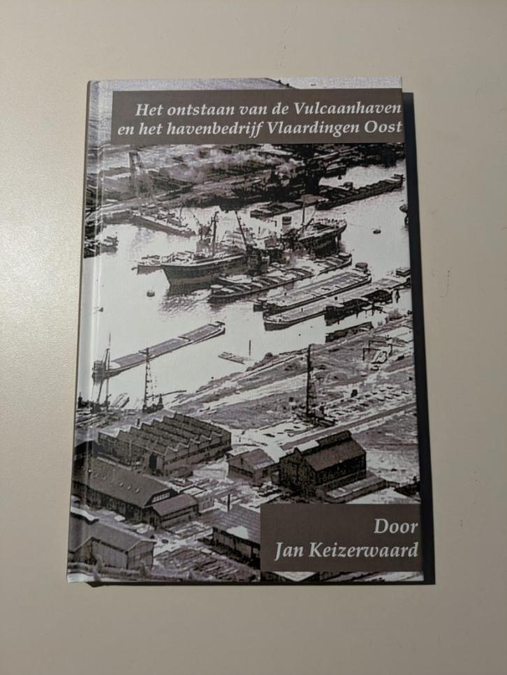 Onstaan van de Vulcaanhaven en havenbedrijf Vlaardingen Oost, Boeken, Geschiedenis | Stad en Regio, Zo goed als nieuw, 20e eeuw of later