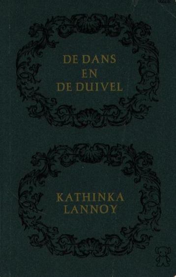 	 De Dans en de Duivel - Kathinka Lannoy  beschikbaar voor biedingen