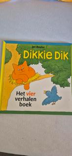 Dikkie Dik: Het Vier Verhalen Boek, Ophalen of Verzenden, Zo goed als nieuw, Jet Boeke, 2 tot 3 jaar