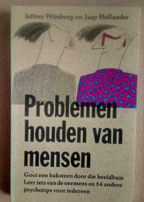 Problemen houden van mensen Jeffrey Wijnberg, Jaap Hollander, Boeken, Psychologie, Zo goed als nieuw, Verzenden