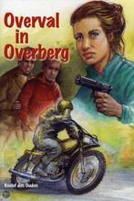 Overval In Overberg Roelof Den Ouden 9789055514908, Boeken, Ophalen of Verzenden, Zo goed als nieuw, Roelof Den Ouden