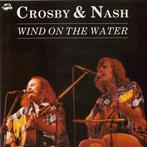 Crosby & Nash – Wind On The Water, Ophalen of Verzenden, Gebruikt, Poprock
