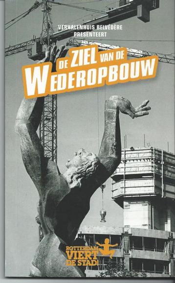 De ziel van de wederopbouw (Rotterdam) 4CD's + Boek beschikbaar voor biedingen