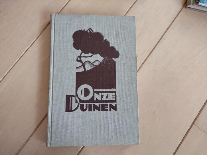 onze duinen, Antiek en Kunst, Antiek | Boeken en Bijbels, Ophalen of Verzenden