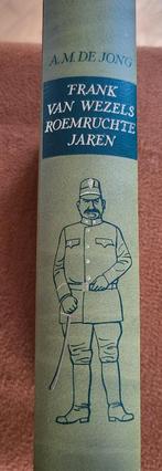 Frank van Wezels roemruchte jaren  A.M. de Jong, Boeken, Ophalen of Verzenden, Zo goed als nieuw
