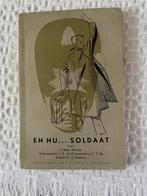 En nu Soldaat? Boekje voor de beginnende soldaat, Boeken, Gelezen, Ophalen of Verzenden, Landmacht, 1945 tot heden