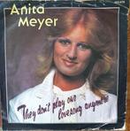 Anita Meyer - They Don't Play Our Lovesong Anymore, Gebruikt, 7 inch, Single, Ophalen of Verzenden