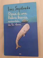 Luis Sepúlveda - Storia di una balena bianca, Ophalen of Verzenden, Zo goed als nieuw, Luis Sepúlveda, Europa overig