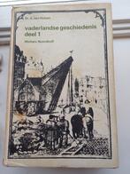 Vaderlandse geschiedenis  deel 1, Antiek en Kunst, Ophalen of Verzenden