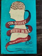 Ruby Wax - Tem je geest, Ophalen of Verzenden, Zo goed als nieuw, Ruby Wax