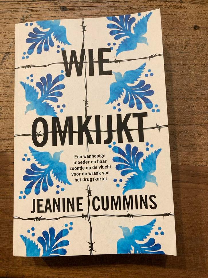 Jeanine Cummins - Wie omkijkt, Boeken, Literatuur, Zo goed als nieuw, Amerika, Ophalen of Verzenden
