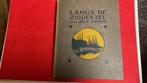 wandelingen LANGS DE ZUIDERZEE,door Jac.P.Thijsse,, Ophalen of Verzenden