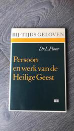 Persoon en werk van de Heilige Geest- D’r L Floor, Ophalen of Verzenden, Gelezen