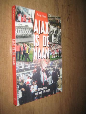 ajax is de naam - frits huis (ajax) beschikbaar voor biedingen