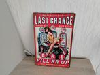 LAST  CHANCE  GAS   FILL'ER  UP, Huis en Inrichting, Woonaccessoires | Wanddecoraties, Ophalen of Verzenden
