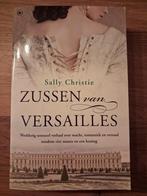 Sally Christie - Zussen van Versailles, Ophalen of Verzenden, Zo goed als nieuw, Sally Christie