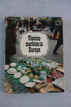 Boek vlooienmarkten in Europa, Ophalen of Verzenden, Gelezen, Overige onderwerpen