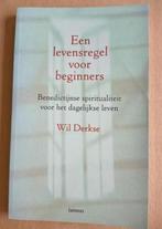 Wil Derkse - Een levensregel voor beginners, Boeken, Esoterie en Spiritualiteit, Ophalen of Verzenden, Zo goed als nieuw, Achtergrond en Informatie