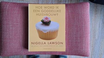 Hoe word ik een goddelijke huisvrouw?  Nigella Lawson beschikbaar voor biedingen