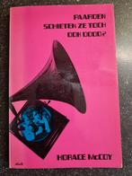 Paarden schieten ze toch ook dood? - Horace McCoy, Ophalen of Verzenden, Gelezen, Horace McCoy, Nederland