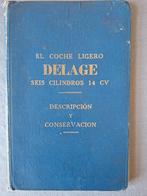 Onderhoudsmanual DELAGE " Seis Cilindros 14 cv" - Spaans., Ophalen of Verzenden