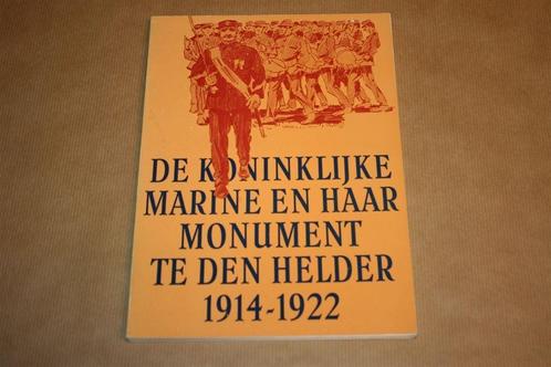 De Kon. marine & monument Den Helder 1914-1922., Boeken, Geschiedenis | Stad en Regio, Gelezen, 20e eeuw of later, Ophalen of Verzenden