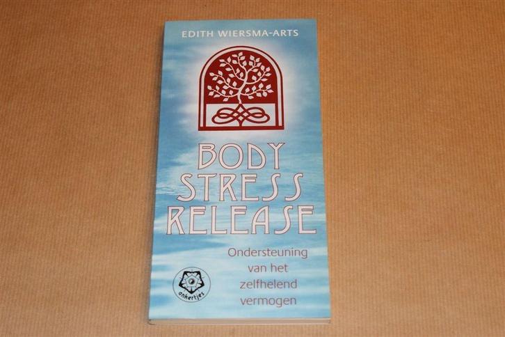 Body Stress Release — Ankertjesserie [303], Boeken, Esoterie en Spiritualiteit, Zo goed als nieuw, Instructieboek, Overige onderwerpen