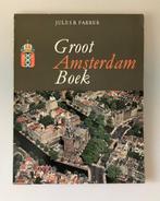 Groot Amsterdam boek - Jules B. Farber, Boeken, Jules B. Farber, Ophalen of Verzenden, 20e eeuw of later, Gelezen