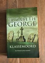 Elizabeth George - Klassemoord, Ophalen of Verzenden, Zo goed als nieuw, Elizabeth George