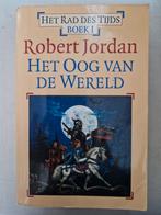 Robert Jordan - Rad des tijds 1 Het oog van de wereld, Boeken, Fantasy, Gelezen, Ophalen of Verzenden, Robert Jordan