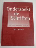 Onderzoekt de Schriften van L.M.P. Scholten., Ophalen, L.M.P. Scholten, Nieuw, Christendom | Protestants
