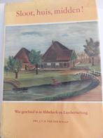 Sloot, huis, midden! Abbekerk en Lambertschaag, Ophalen of Verzenden, 20e eeuw of later, Gelezen, Drs. J. P. H. van der Knaap
